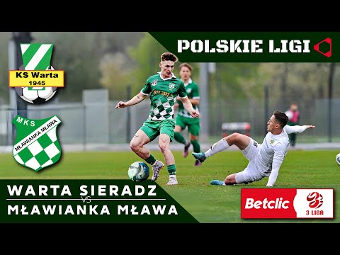 3 LIGA LIVE: WARTA SIERADZ - MŁAWIANKA MŁAWA