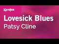Lovesick Blues - Patsy Cline | Karaoke Version | KaraFun