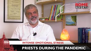 In the pandemic, priests suffered intense emotional stress