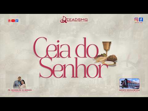 CULTO DE CEIA DO SENHOR - 07.03.2026