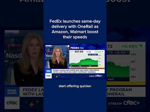 FedEx launches same-day delivery with OneRail as Amazon, Walmart boost their speeds