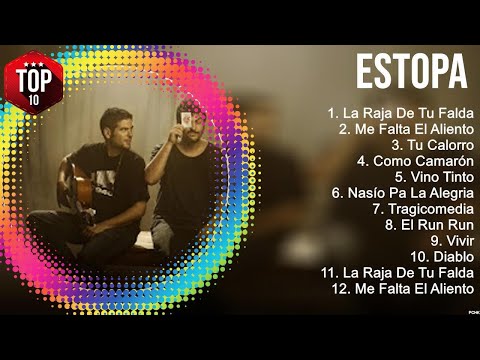 Top Hits Estopa 2023 ~ Mejor Estopa lista de reproducción 2023
