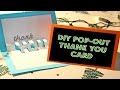 DIY: Easy Pop-out Thank you Card