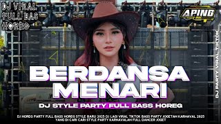 Download lagu DJ BERDANSA DAN MENARI FULL BAS HOREG | VIRAL KARNAVAL TERBARU STYLE PARTY BY APING DISCJOKEY ‼️ mp3
