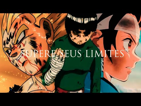 "OS LIMITES SÓ EXISTEM SE VOCÊ OS DEIXAR EXISTIR" - (ANIME MOTIVACIONAL).