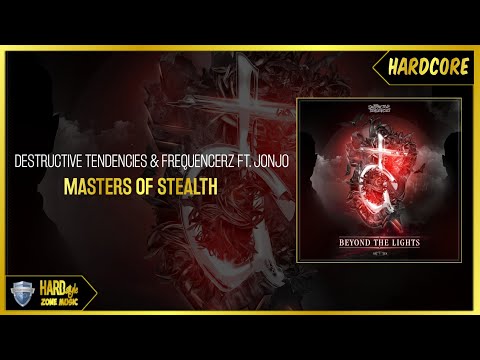 Destructive Tendencies & Frequencerz feat. Jonjo - Masters Of Stealth (Original)