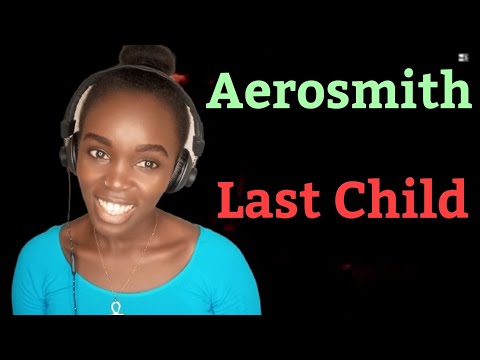 African Girl First Time Hearing Aerosmith - Last Child | REACTION