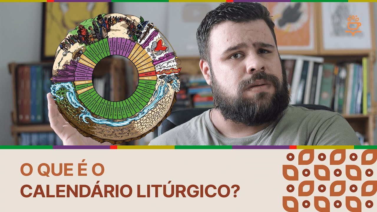 O QUE É O CALENDÁRIO LITÚRGICO? COMO USAR?