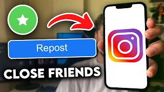 How to Repost Close Friends Story on Instagram (2024)