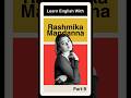 Word Of The Day With Rashmika Mandanna