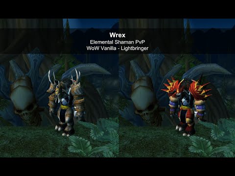 Wrex - Elemental Shaman PvP - WoW Classic / Vanilla