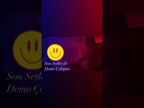 Son Set ile Demo Çalışma kayıt