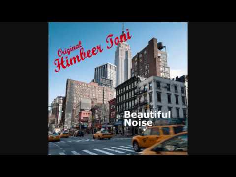OHT Original Himbeer Toni / Beautiful Noise (Cover)