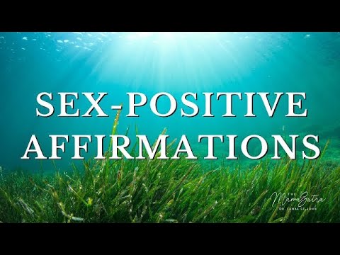 Positive Affirmations | 15 Affirmations for Embracing Your Sexuality |  Sexual Confidence