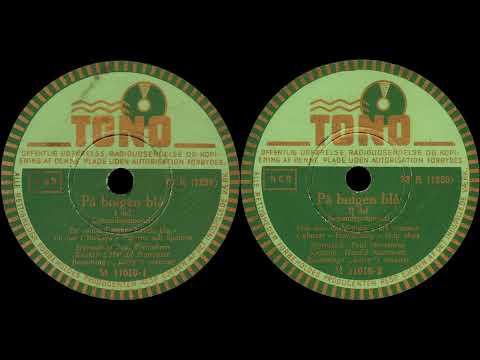 På Bølgen blå, 1 og 2 Del – Sømandspotpourri - Paul Vermehren - Harald Mortensen - 1941