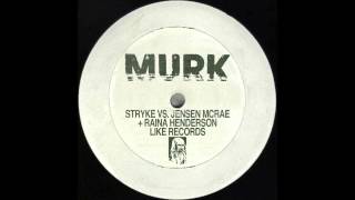 Stryke vs Jensen McRae + Raina Henderson - Like Records