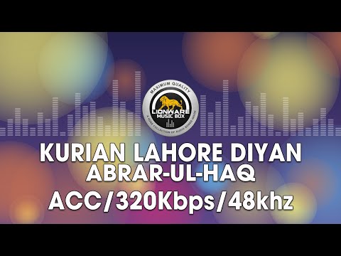 Kurian Lahore Diyan - Abrar-ul-Haq