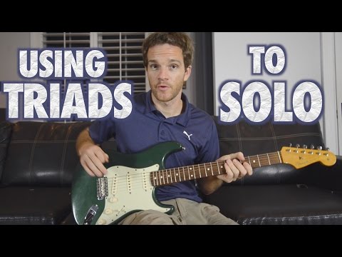 How to Use Triads in a Guitar Solo