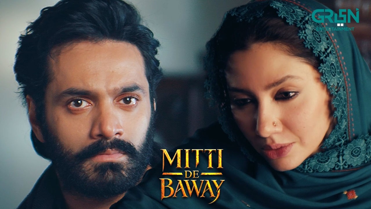 Dil ki Bari Ayegi Tou Dil Bhi Tootenge 💔🔥 Mitti De Baway | Wahaj Ali & Mahira Khan - Green TV