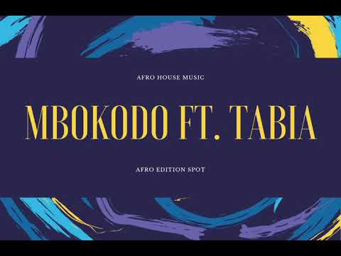 Mbokodo ft. Tabia