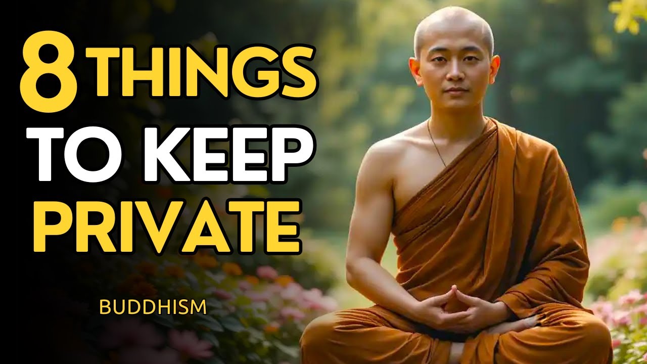 8 Things You Should Never Tell Anyone | Protect Your Peace | Buddhism