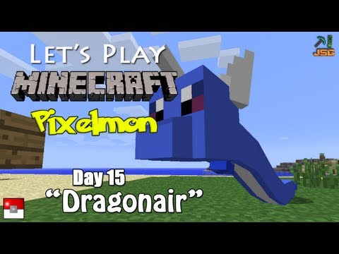 Let's Play Pixelmon Day 15: Dragonair!