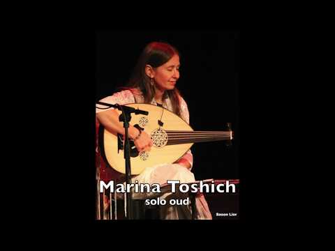 Douglas DaSilva Maqam Novum Marina Toshich, oud 23AUG2015