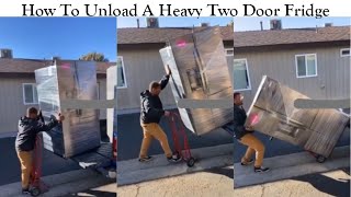 How To Unload A Heavy Two Door Fridge From Truck Bed | Short Clips