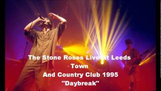 Stone Roses Live - Daybreak - 1995