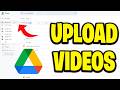 Google Drive How To Upload Videos