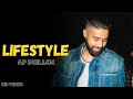 AP Dhillon - Lifestyle (Official Video) Gurinder Gill | New Punjabi Songs | Ap Dhillon New Song