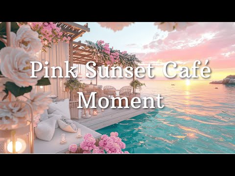 Romantic Sunset Lofi in a Pink Café | Peaceful Music for Relaxation & Soft Evening Vibes