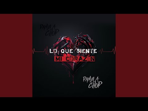 Lo Que Siente Mi Corazón