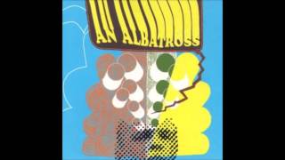 AN ALBATROSS   The Revolutionary Politics of Dance