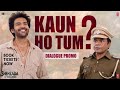 Shehzada Dialogue Promo 04 Kaun Ho Tum Kartik Aaryan Rajpal Yadav Rohit Dhawan