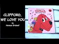 Read Aloud Book Clifford We Love You