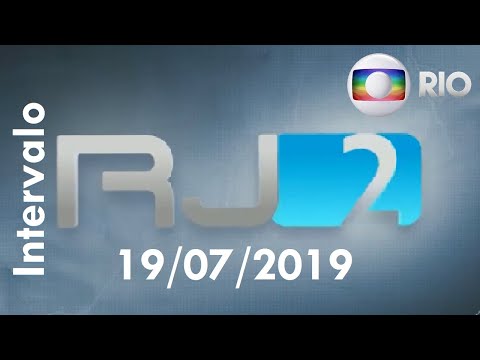 Intervalo: RJTV 2ª Edição (RJ2) - Globo RJ (19/07/2019)