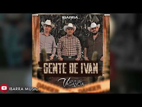 Chacho y su Vagancia - Gente De Ivan (Audio Exclusivo 2022)