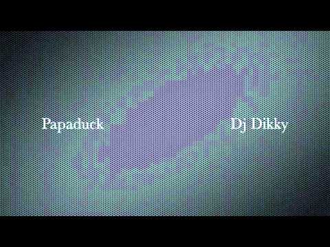 Papaduck ft Dj Dikky-Im Ready .m4v