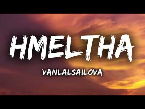 Vanlalsailova - Hmeltha (Lyrics Video)