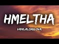 Vanlalsailova Hmeltha Lyrics Video