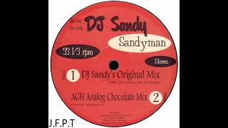 DJ Sandy – Sandyman (DJ Sandy's Original Mix)