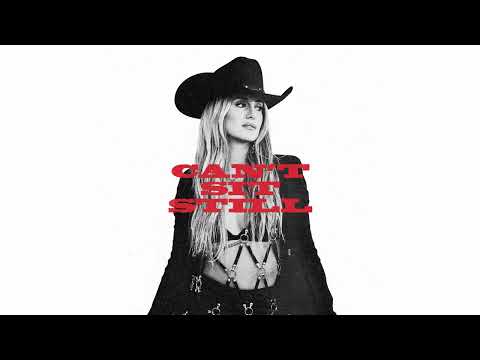 Lainey Wilson "Can't Sit Still"