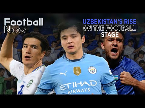 The rise of Uzbekistan football: the White Wolves’ Golden Generation | Football Now
