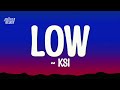 KSI Low Lyrics