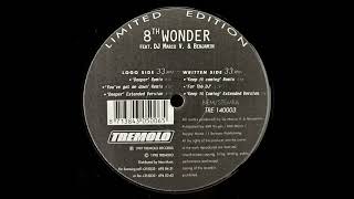 8th Wonder feat. DJ Marco V. & Benjamin - Keep It Coming (Extended Version) [TRE 140003]