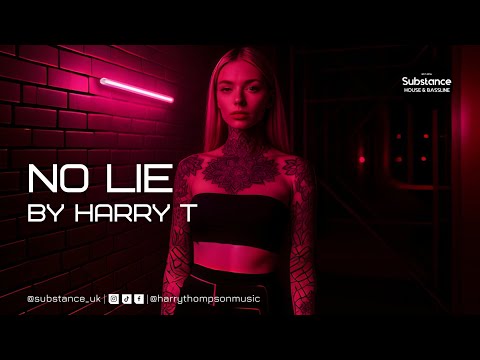 Harry T - NO LIE