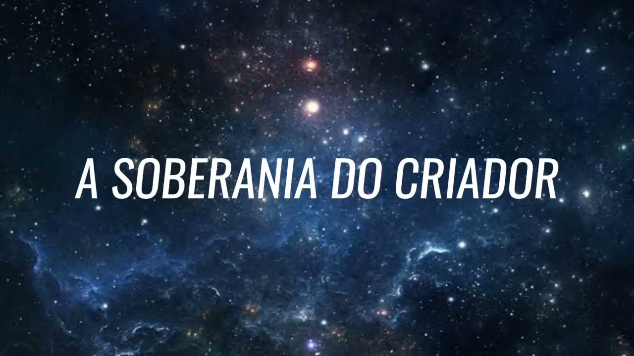 A SOBERANIA DO CRIADOR