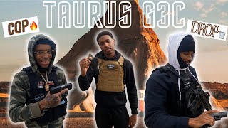 WILL GHG & RAMBO JAY COP OR DROP MY NEW TAURUS G3C!