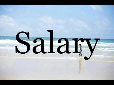How To Pronounce Salary🌈🌈🌈🌈🌈🌈Pronunciation Of Salary
